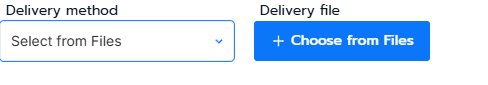 Delivery method set to Select from Files showing the Choose from Files button